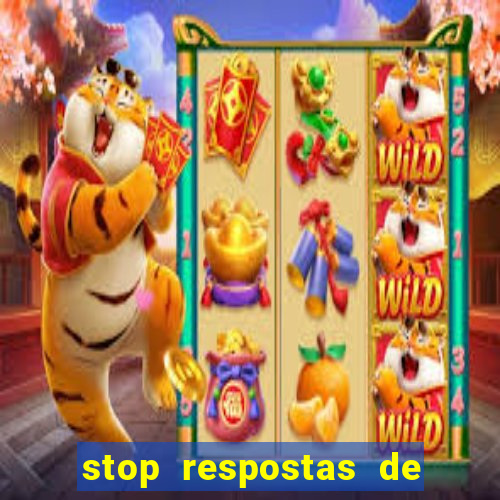 stop respostas de a a z